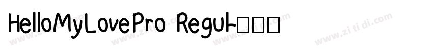 HelloMyLovePro Regul字体转换